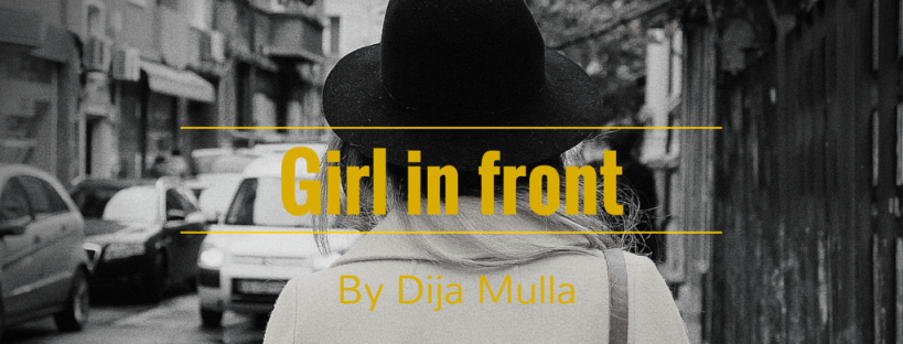 Short story Girl in Front Dija Mulla